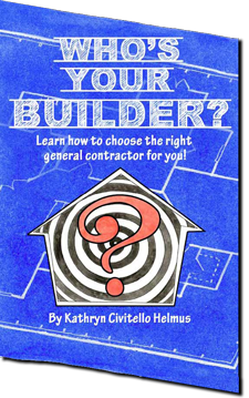 Who's Your Builder by Kathryn Civitello Helmus